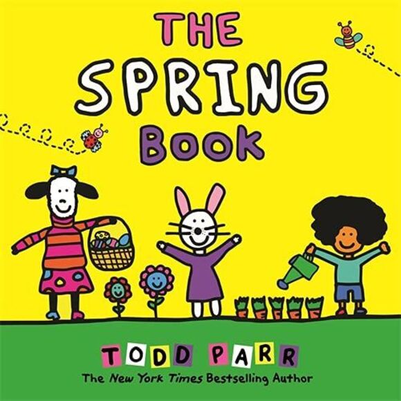 The Spring Book -- Todd Parr - Picture 2 of 4